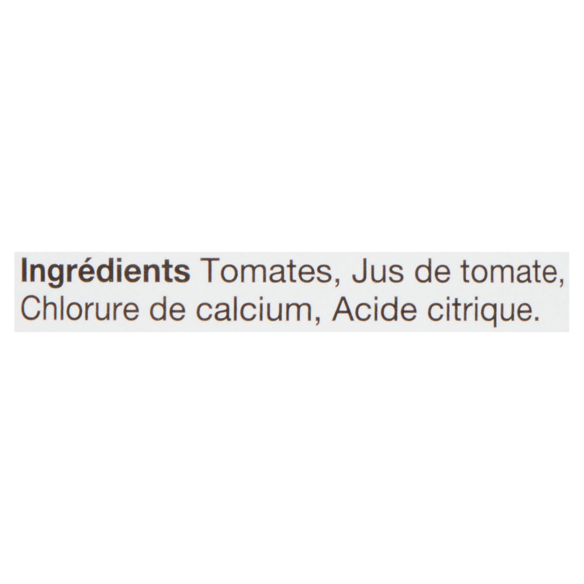 Unico Tomates entières — sans sel ajouté — liste d'ingrédients (français)
