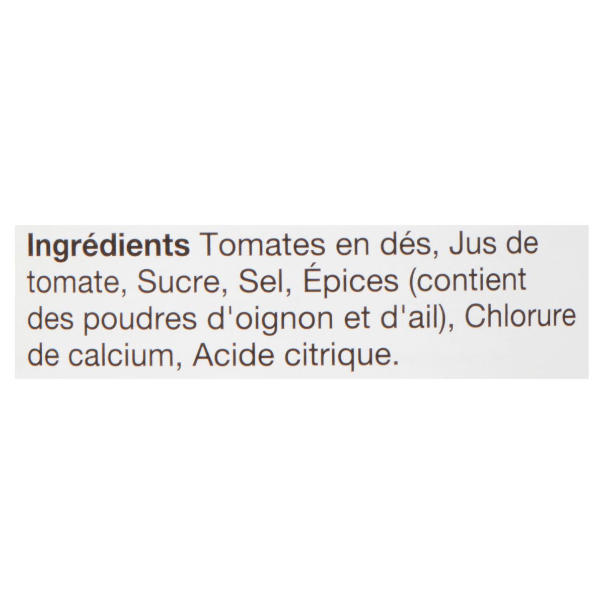 Unico Tomates en dés premium — à l'italienne — liste d'ingrédients (français)