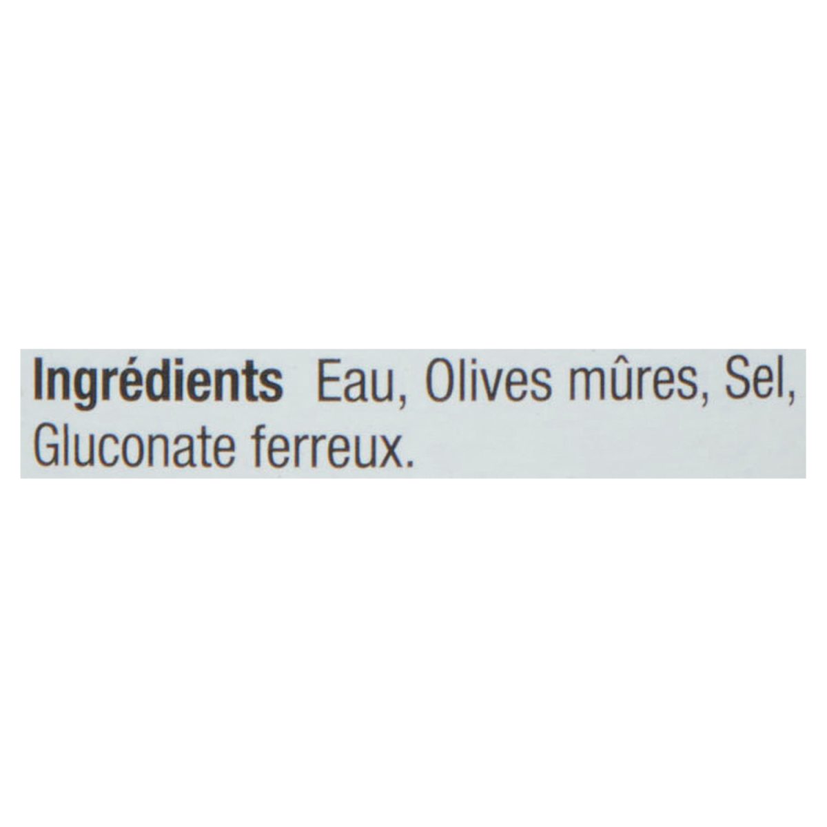 Unico Olives mûres dénoyautées — liste d'ingrédients (français)