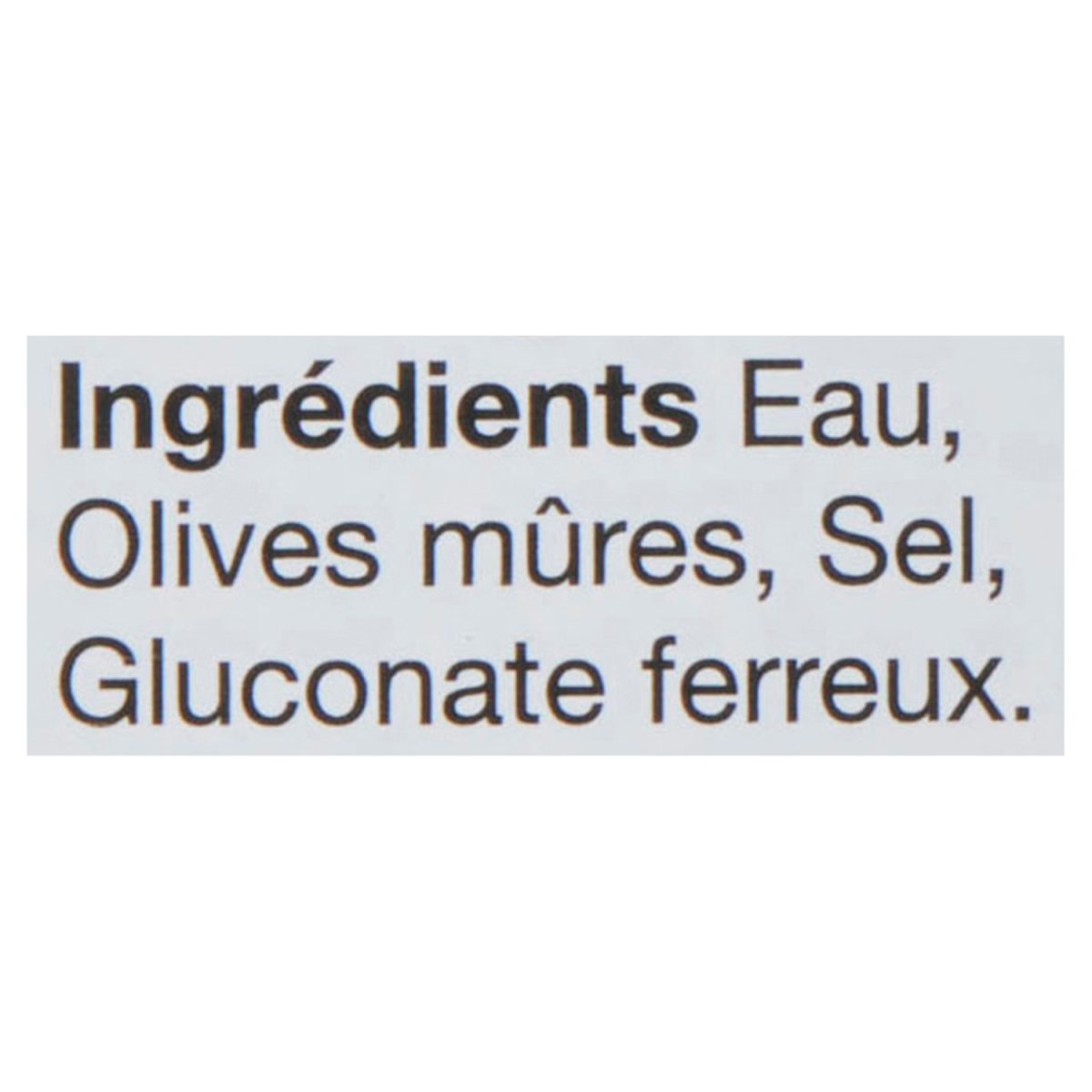 Unico Olives mûres tranchées — liste d'ingrédients (français)