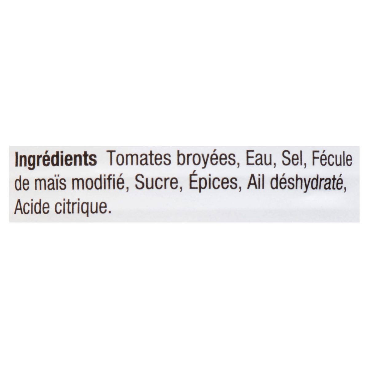 Unico Sauce à pizza — Forte et épicée — liste d'ingrédients (français)